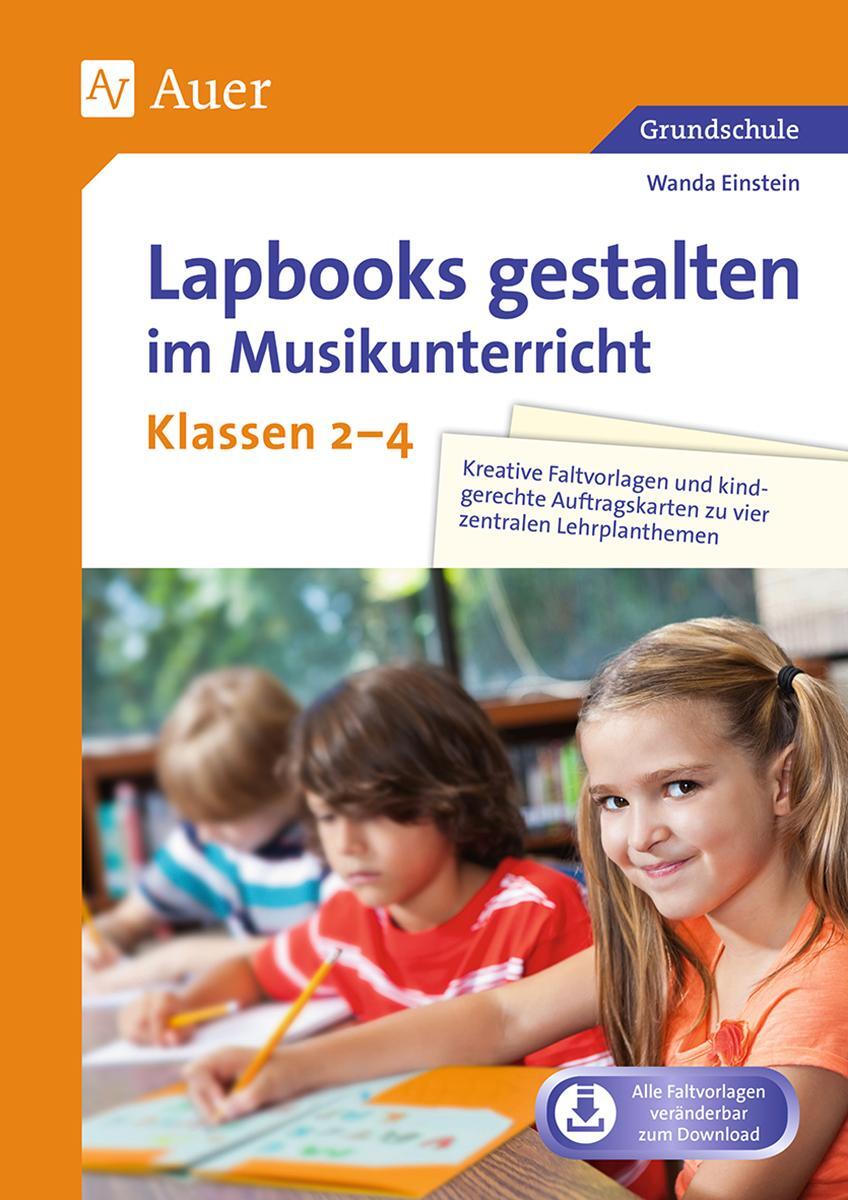 Cover: 9783403081579 | Lapbooks gestalten im Musikunterricht Kl. 2-4 | Wanda Einstein | 2019