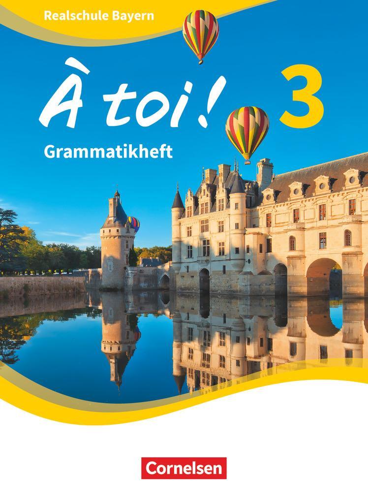 Cover: 9783061222260 | À toi ! Band 3 - Bayern - Grammatikheft | Taschenbuch | Deutsch | 2021
