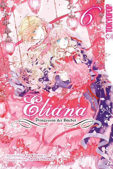 Cover: 9783842084568 | Eliana - Prinzessin der Bücher 06 | Yui Kikuta (u. a.) | Taschenbuch