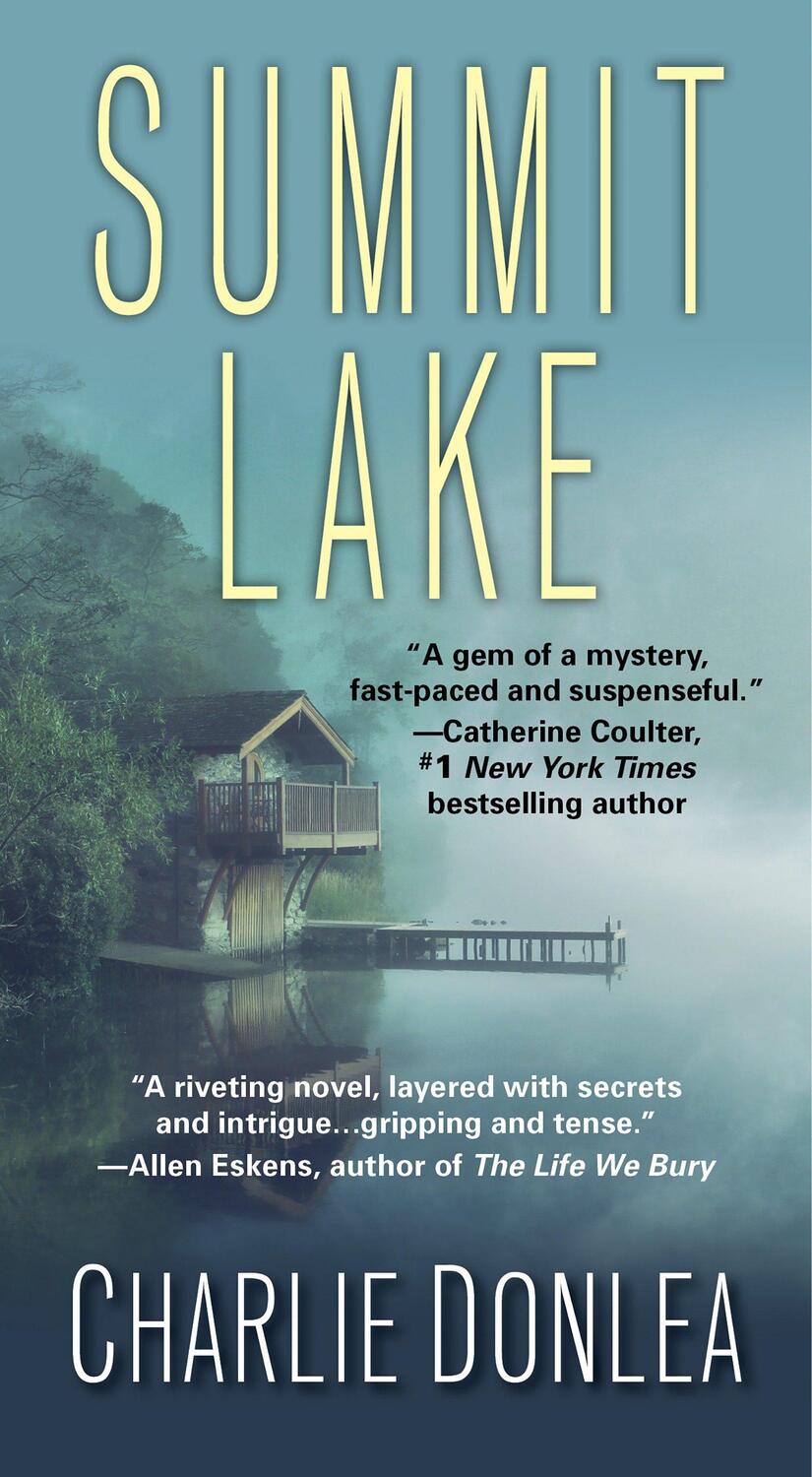 Cover: 9780786039180 | Summit Lake | Charlie Donlea | Taschenbuch | Englisch | 2017