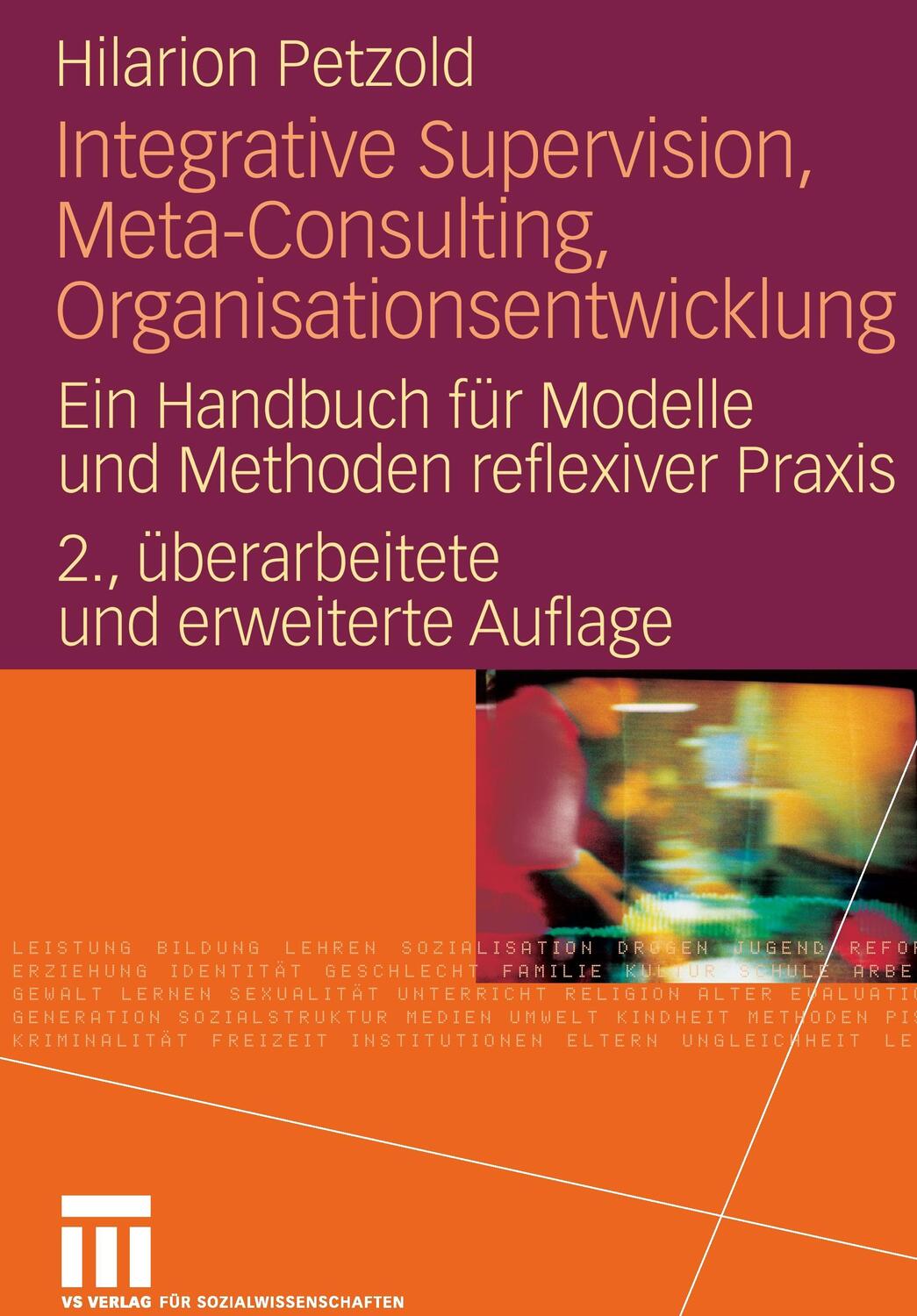 Cover: 9783531145853 | Integrative Supervision, Meta-Consulting, Organisationsentwicklung