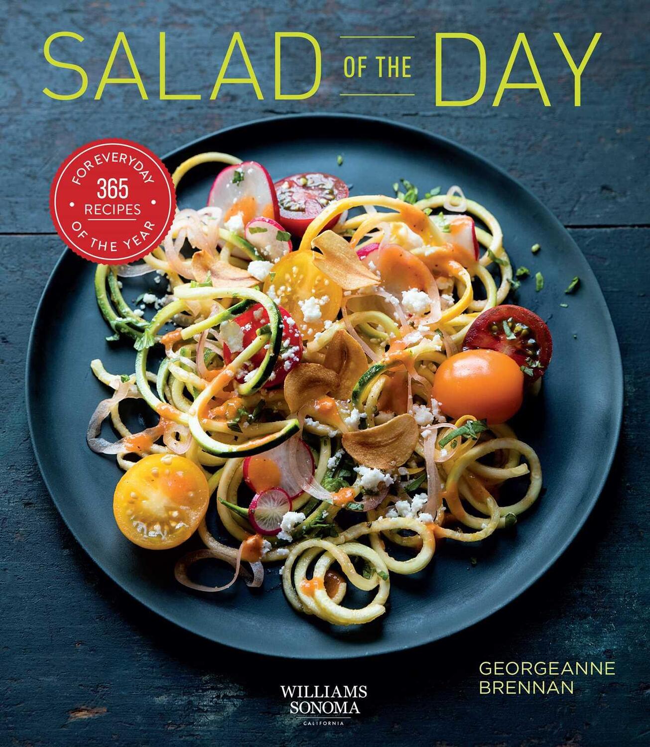Cover: 9781681886473 | Salad of the Day | Georgeanne Brennan | Taschenbuch | 365 Series