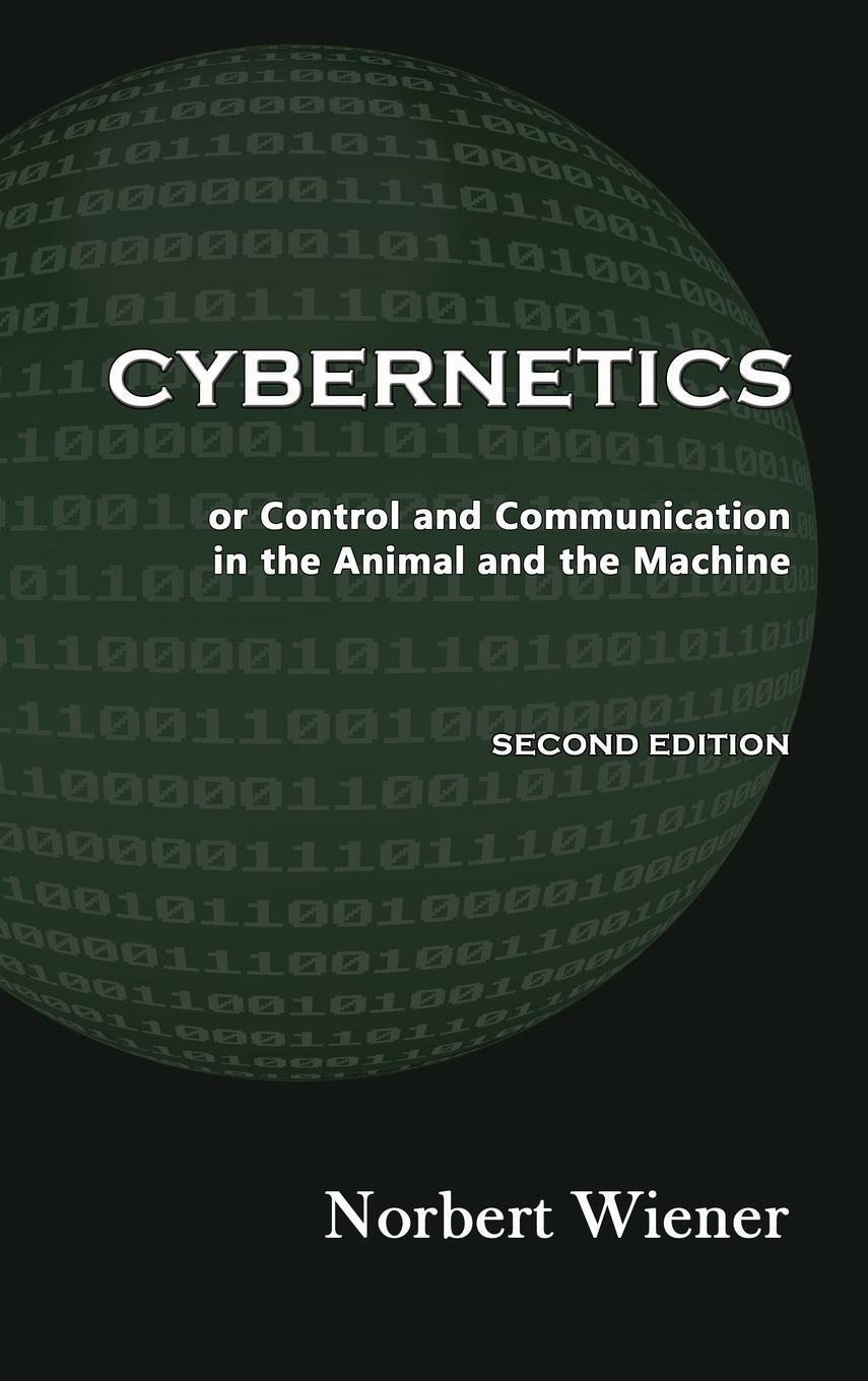 Cover: 9781610278461 | Cybernetics, Second Edition | Norbert Wiener | Buch | Englisch | 2015