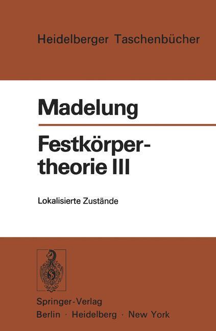 Cover: 9783540062554 | Festkörpertheorie III | Lokalisierte Zustände | Otfried Madelung