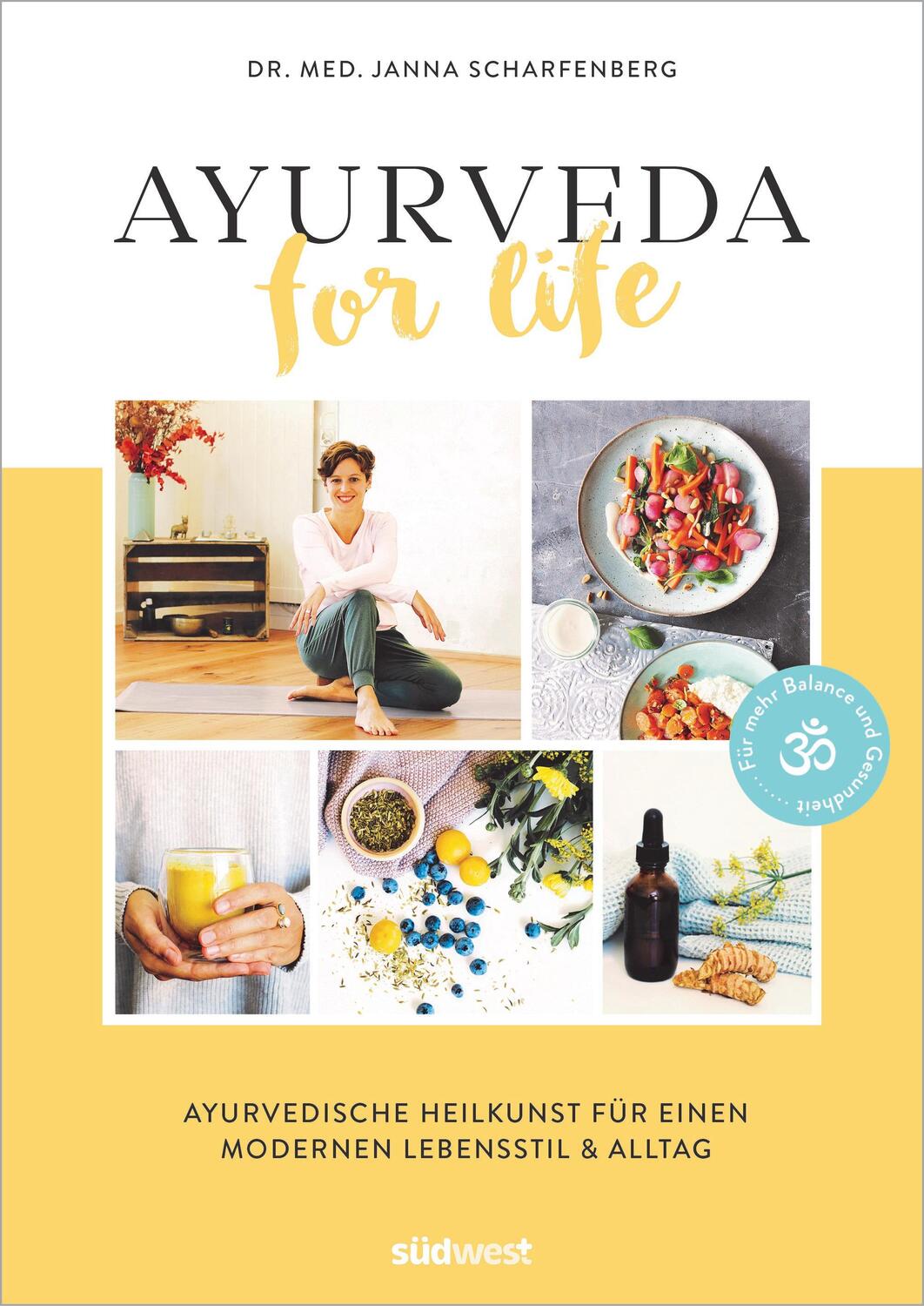 Cover: 9783517097893 | Ayurveda for Life | Janna Scharfenberg | Buch | 208 S. | Deutsch