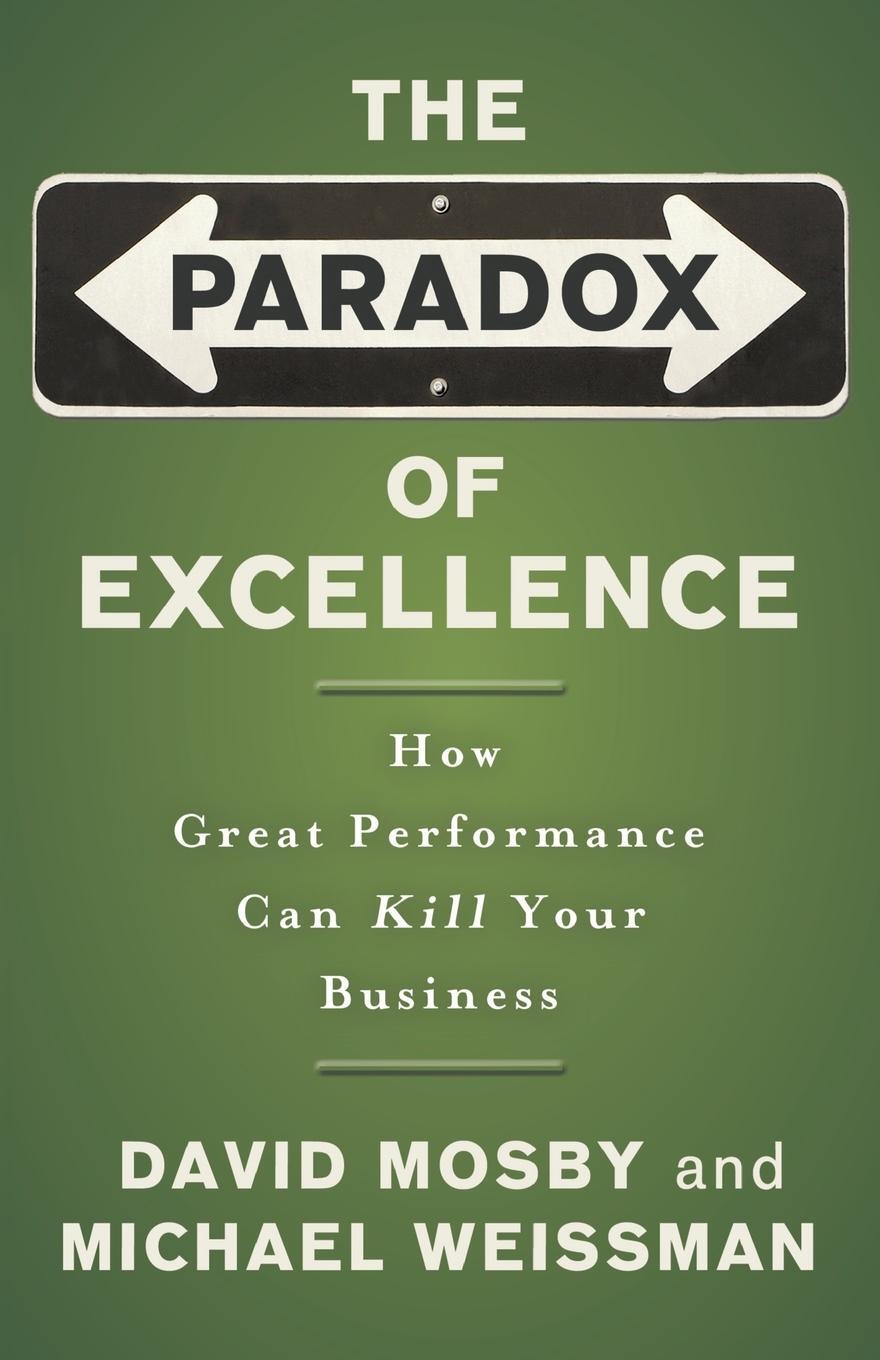 Cover: 9780787981396 | The Paradox of Excellence | David Mosby (u. a.) | Taschenbuch | 224 S.