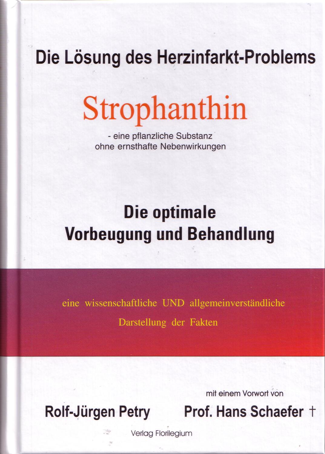 Cover: 9783000748387 | Die Lösung des Herzinfarkt-Problems durch Strophantin | Petry | Buch