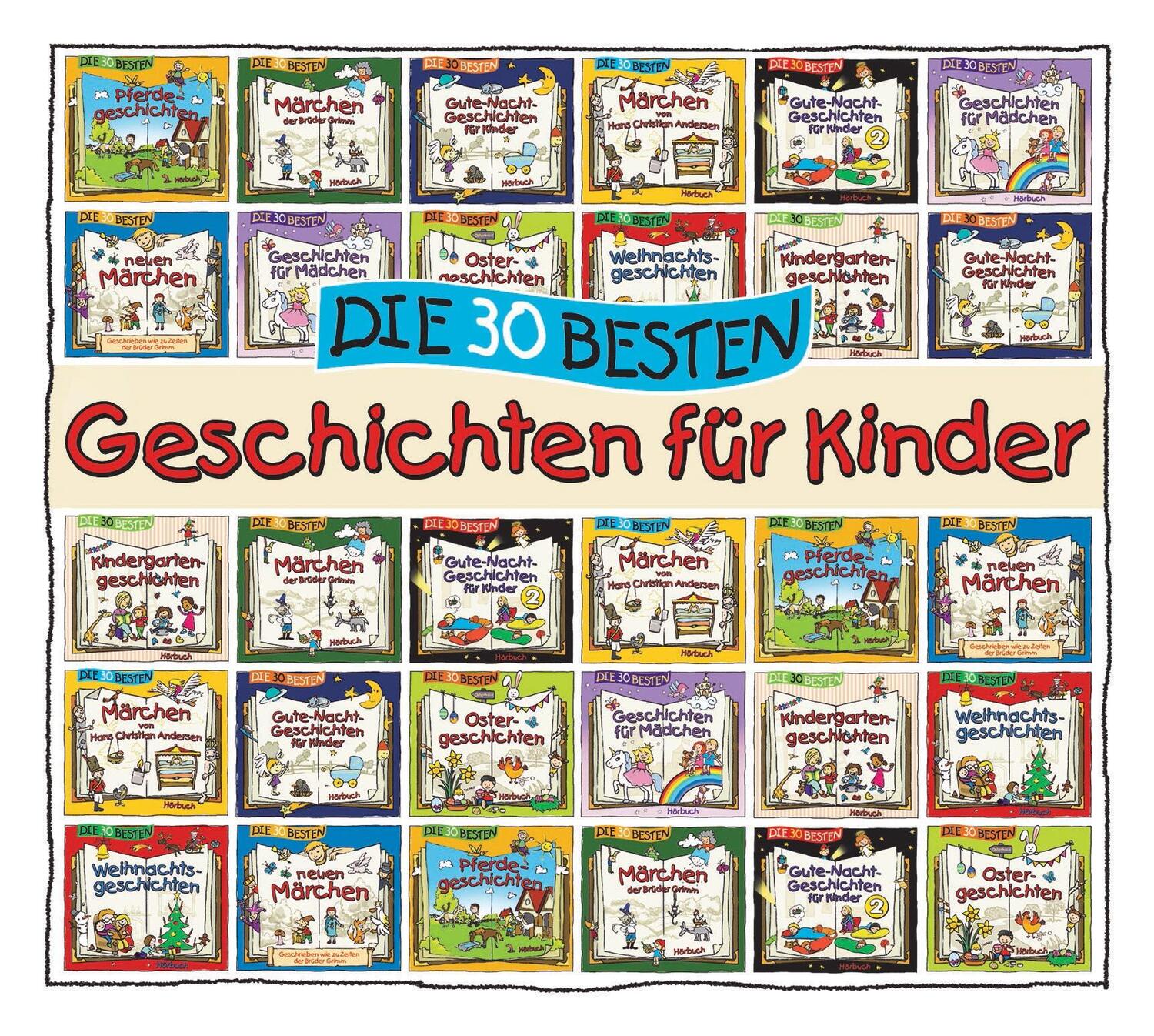 Cover: 4260167472850 | Die 30 besten Geschichten für Kinder (Hörbuch) | Audio-CD | Deutsch