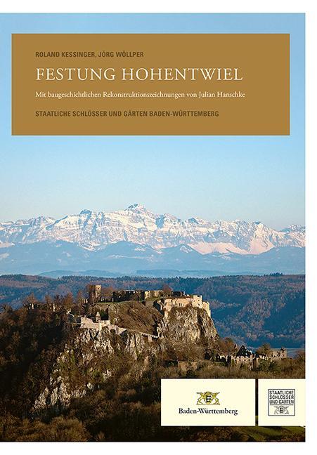 Cover: 9783731910848 | Festung Hohentwiel | Roland Kessinger (u. a.) | Buch | Deutsch | 2021