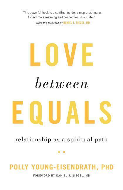 Cover: 9781611804782 | Love Between Equals: Relationship as a Spiritual Path | Taschenbuch