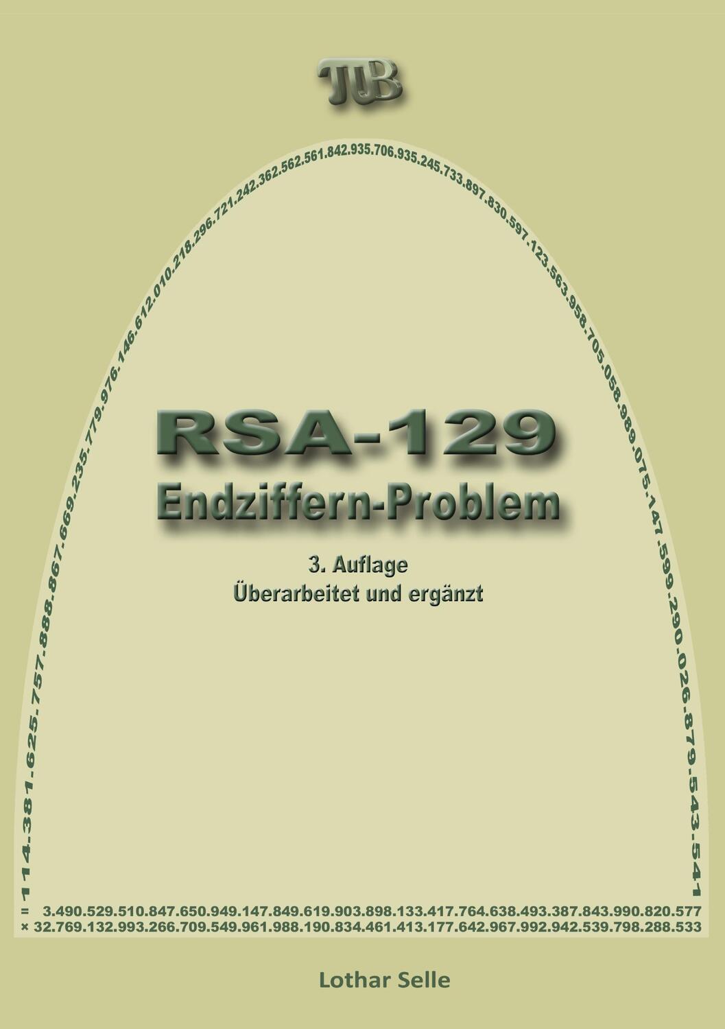 Cover: 9783757884048 | RSA-129 | Endziffern-Problem | Lothar Selle | Taschenbuch | Paperback