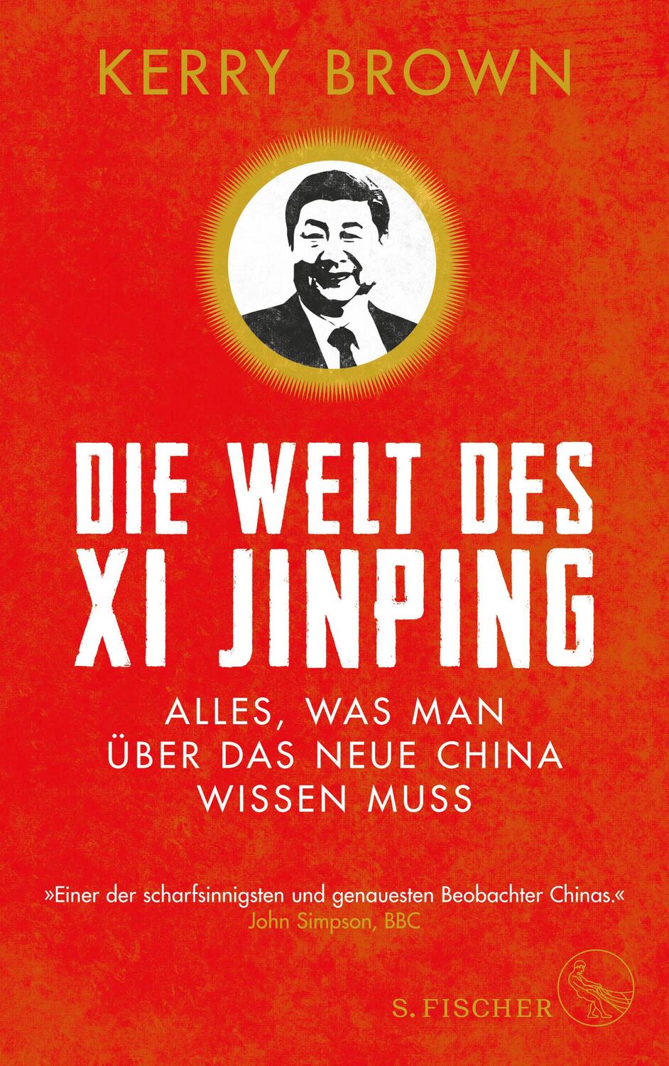 Cover: 9783103974164 | Die Welt des Xi Jinping | Kerry Brown | Taschenbuch | Deutsch | 2018