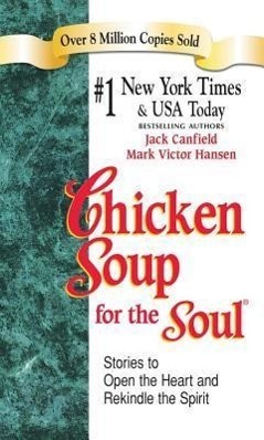 Cover: 9781623611248 | Chicken Soup for the Soul | Jack Canfield (u. a.) | Taschenbuch | 2012
