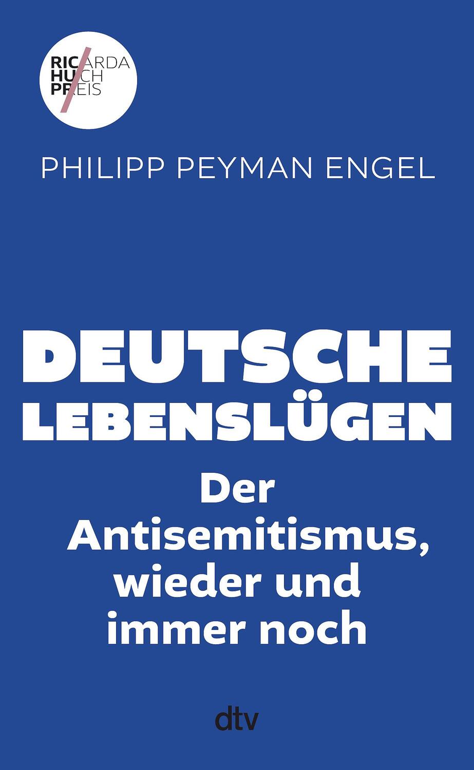 Cover: 9783423284141 | Deutsche Lebenslügen | Der Antisemitismus, wieder und immer noch