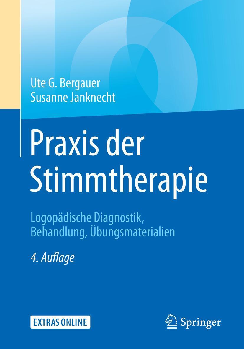 Cover: 9783662576540 | Praxis der Stimmtherapie | Susanne Janknecht (u. a.) | Taschenbuch | X
