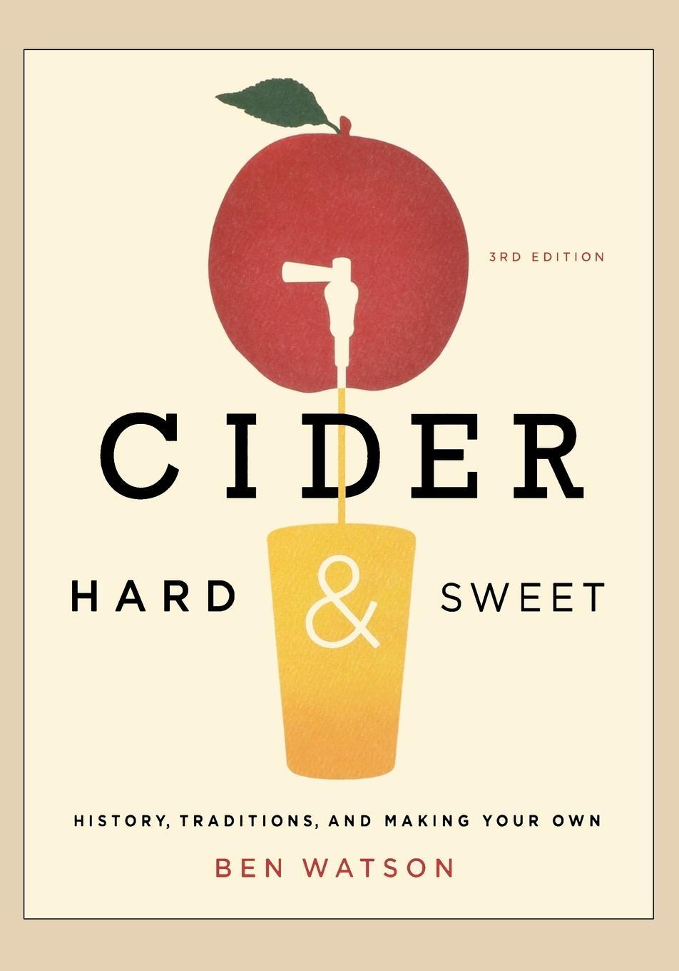 Cover: 9781581572070 | Cider, Hard and Sweet | History, Traditions, and Making Your Own