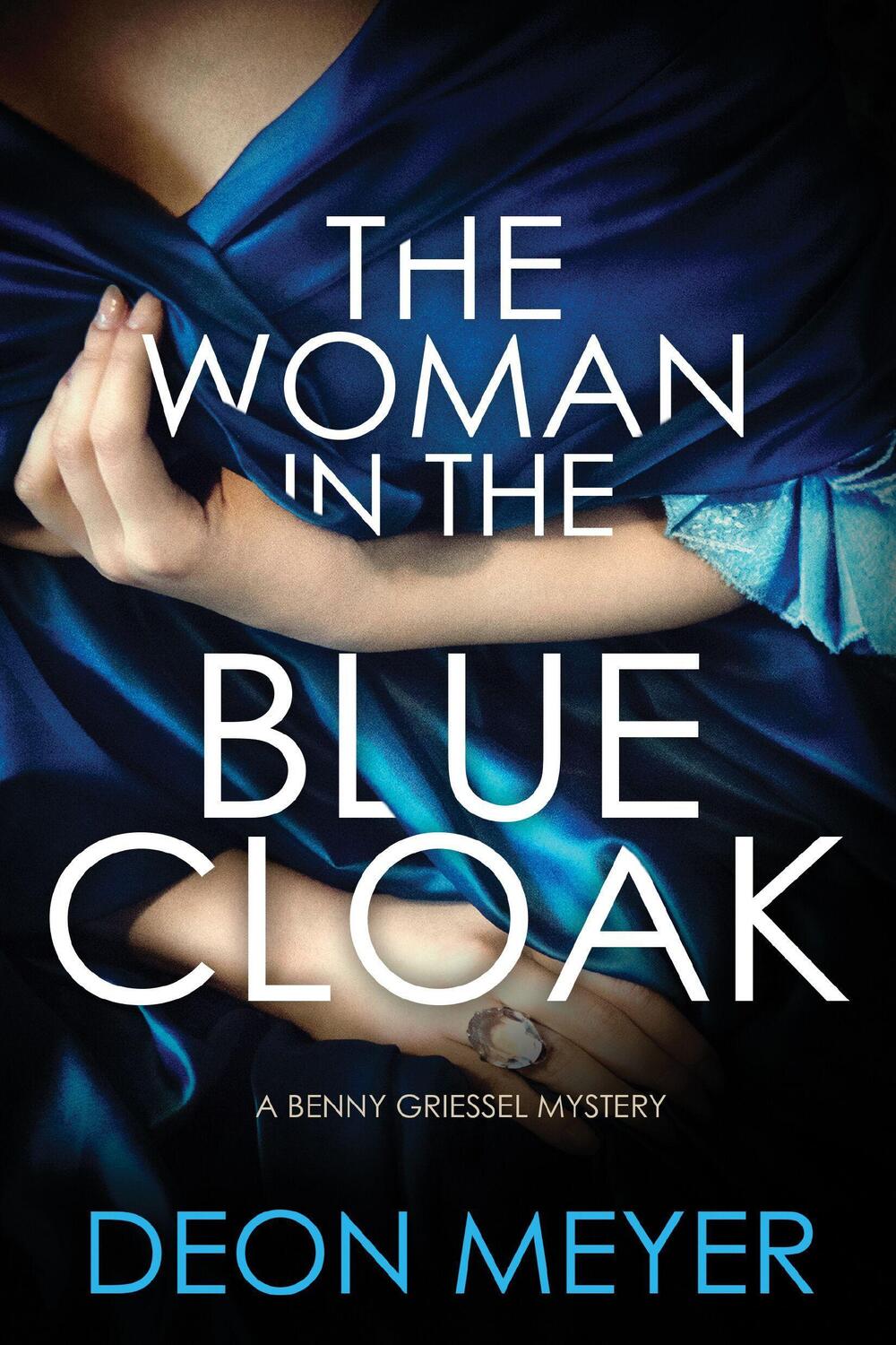 Cover: 9780802148933 | The Woman in the Blue Cloak: A Benny Griessel Novel | Deon Meyer