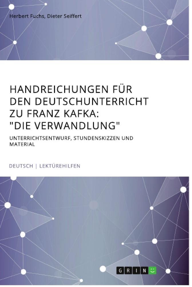 Cover: 9783346012234 | Handreichungen für den Deutschunterricht zu Franz Kafka: "Die...