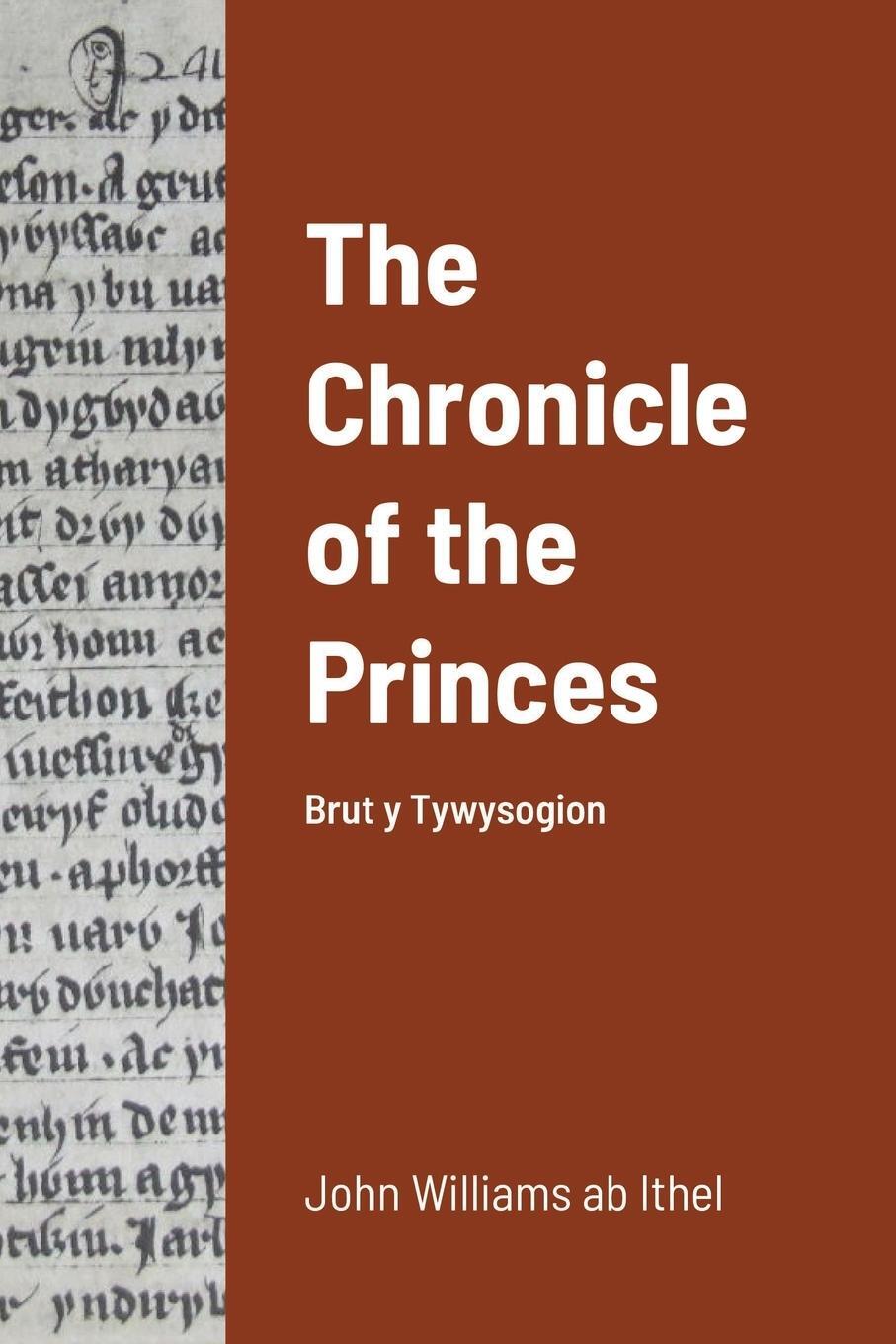 Cover: 9781716516283 | The Chronicle of the Princes | Brut y Tywysogion | John Williams