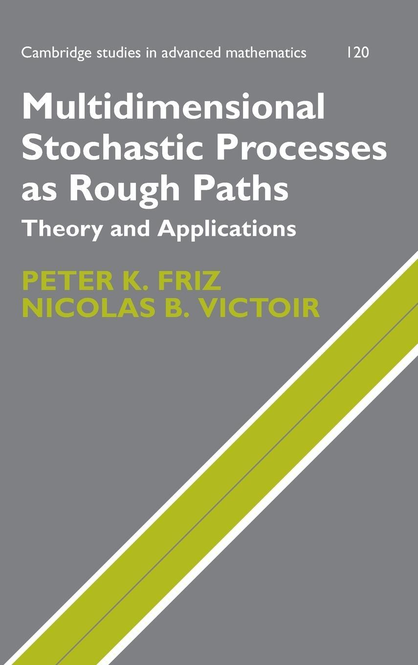 Cover: 9780521876070 | Multidimensional Stochastic Processes as Rough Paths | Friz (u. a.)