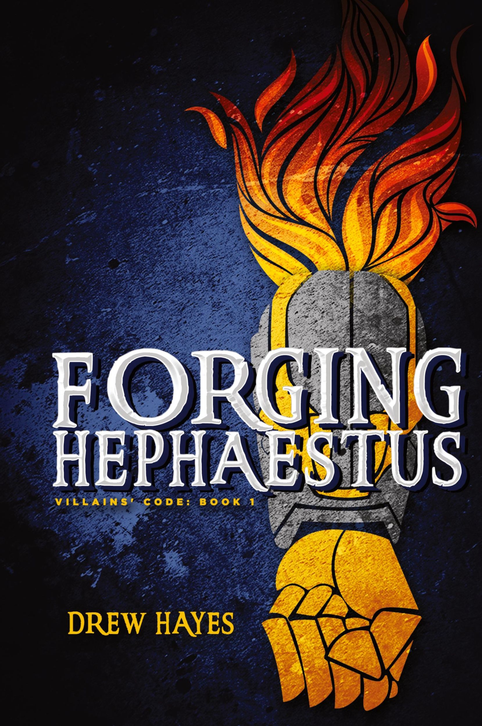 Cover: 9780986396830 | Forging Hephaestus | Drew Hayes | Buch | Englisch | 2017