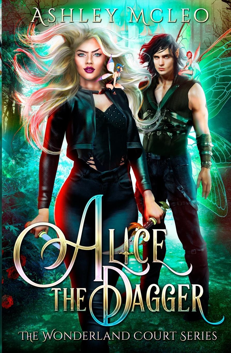 Cover: 9781947245358 | Alice the Dagger | Ashley McLeo | Taschenbuch | Paperback | Englisch
