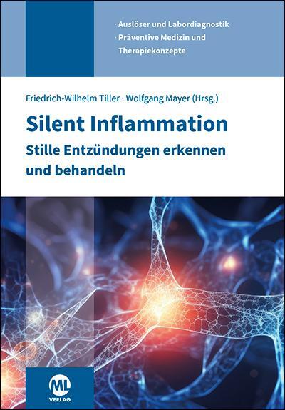 Cover: 9783964744555 | Silent Inflammation - Stille Entzündungen erkennen und behandeln