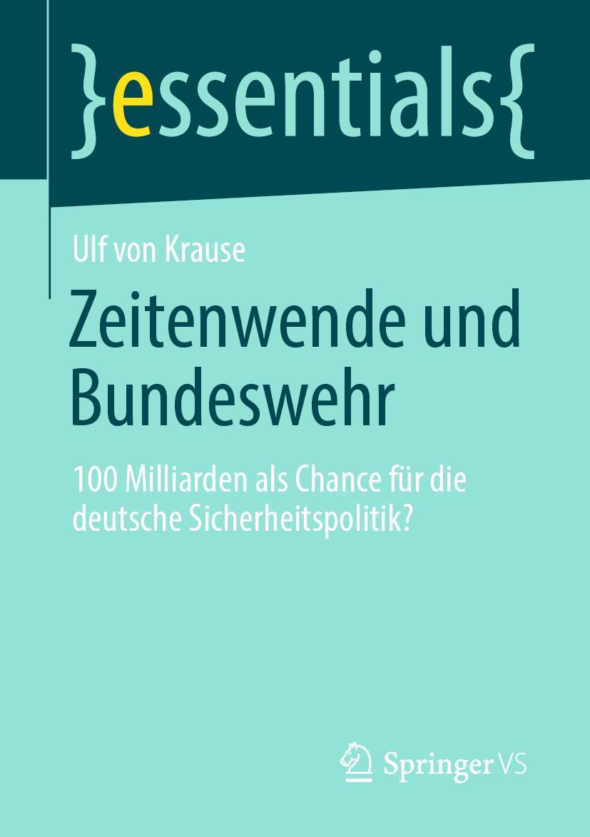 Cover: 9783658389956 | Zeitenwende und Bundeswehr | Ulf von Krause | Taschenbuch | ix | 2022