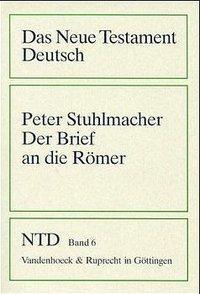 Cover: 9783525513729 | Der Brief an die Römer | Peter Stuhlmacher | Taschenbuch | 237 S.