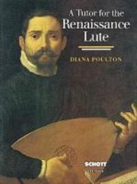 Cover: 9780946535064 | A Tutor for the Renaissance Lute | Diana Poulton | Taschenbuch | 1991