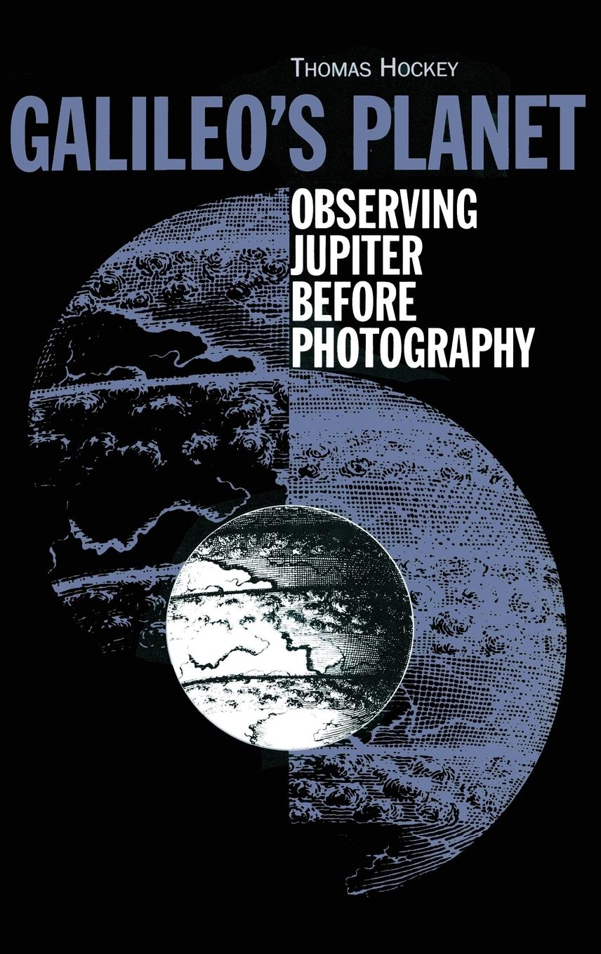 Cover: 9780750304481 | Galileo's Planet | Observing Jupiter Before Photography | Hockey