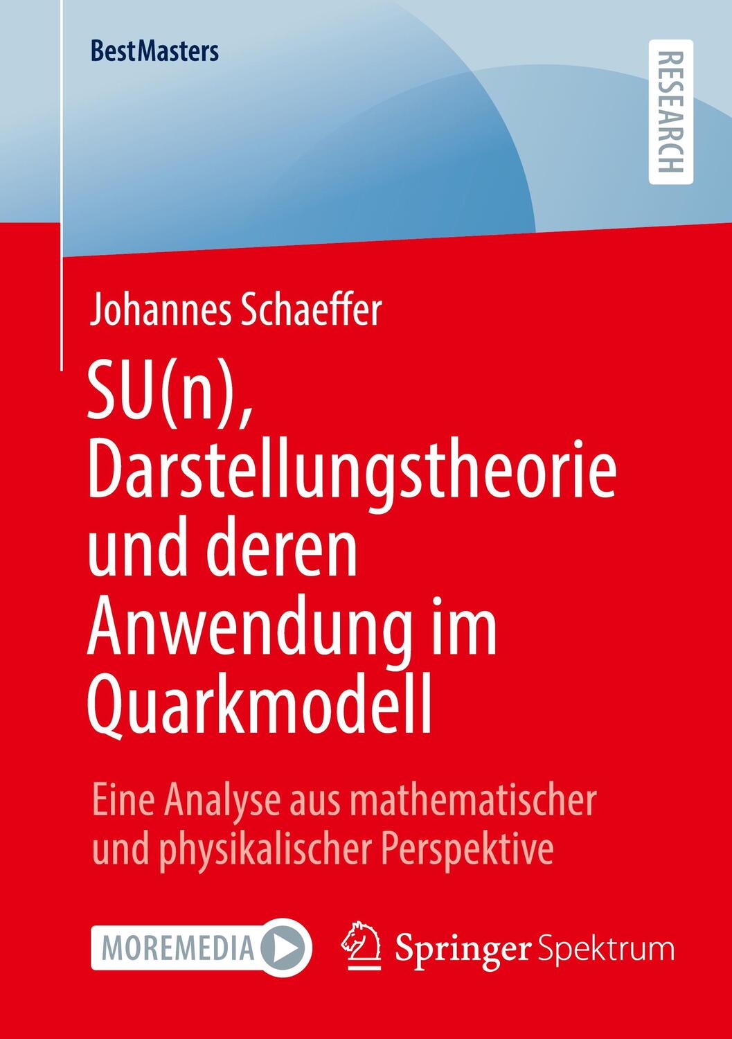 Cover: 9783658360726 | SU(n), Darstellungstheorie und deren Anwendung im Quarkmodell | Buch