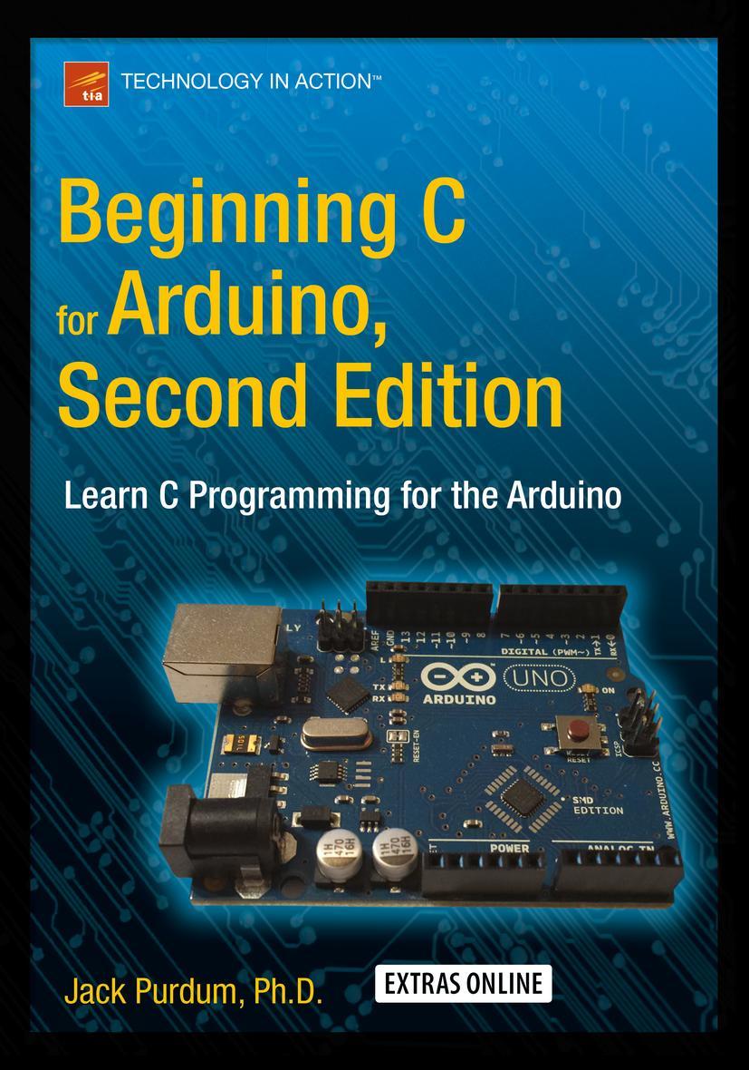 Cover: 9781484209417 | Beginning C for Arduino, Second Edition | Jack Purdum | Taschenbuch