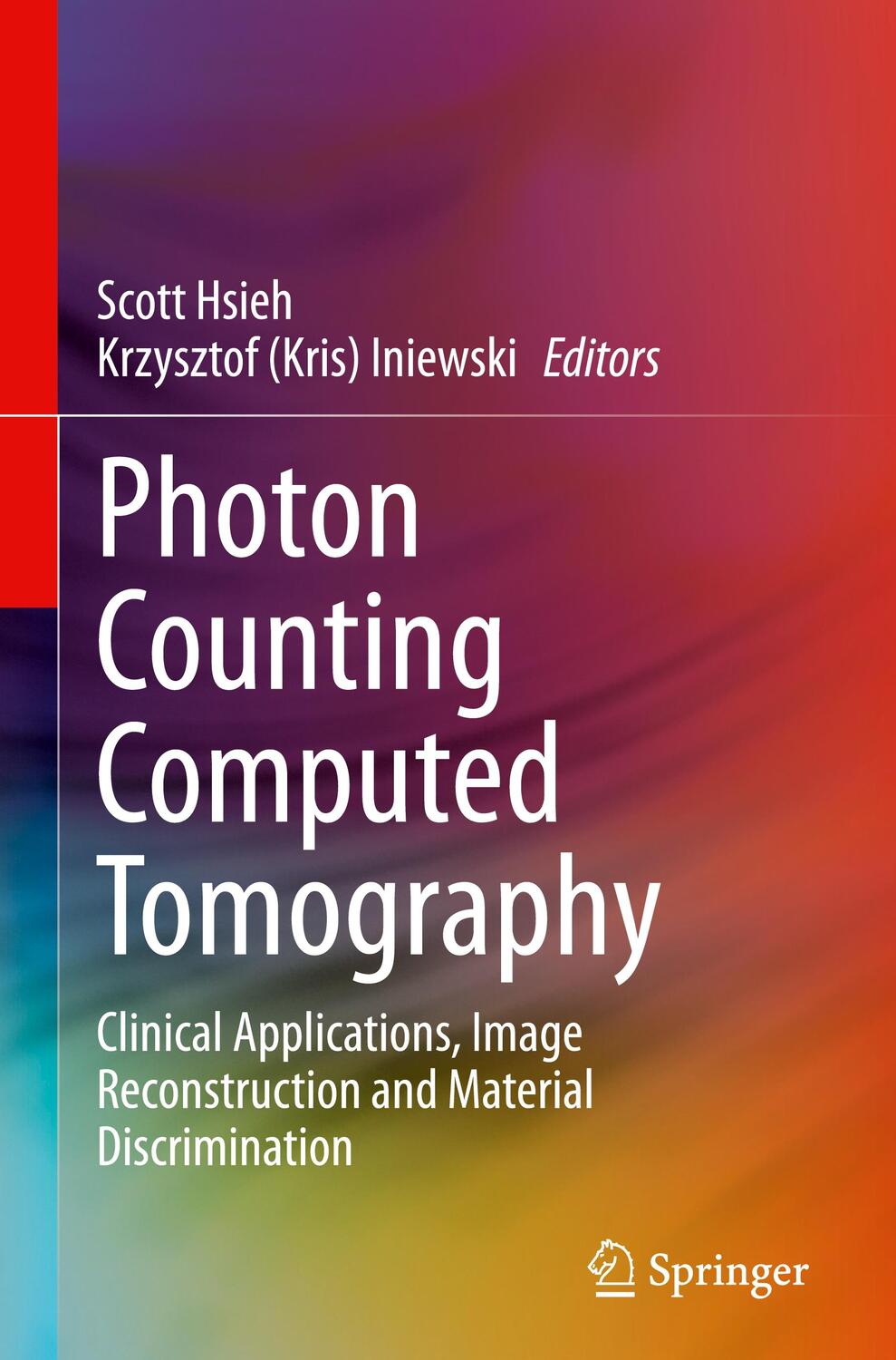 Cover: 9783031260612 | Photon Counting Computed Tomography | Krzysztof Iniewski (u. a.) | vii