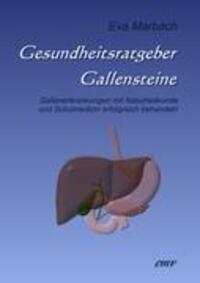 Cover: 9783938764268 | Gesundheitsratgeber Gallensteine | Eva Marbach | Taschenbuch | 144 S.