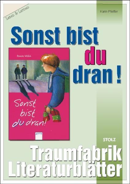 Cover: 9783897782150 | Sonst bist du dran, Literaturblätter | 3./4. Klasse | Karin Pfeiffer