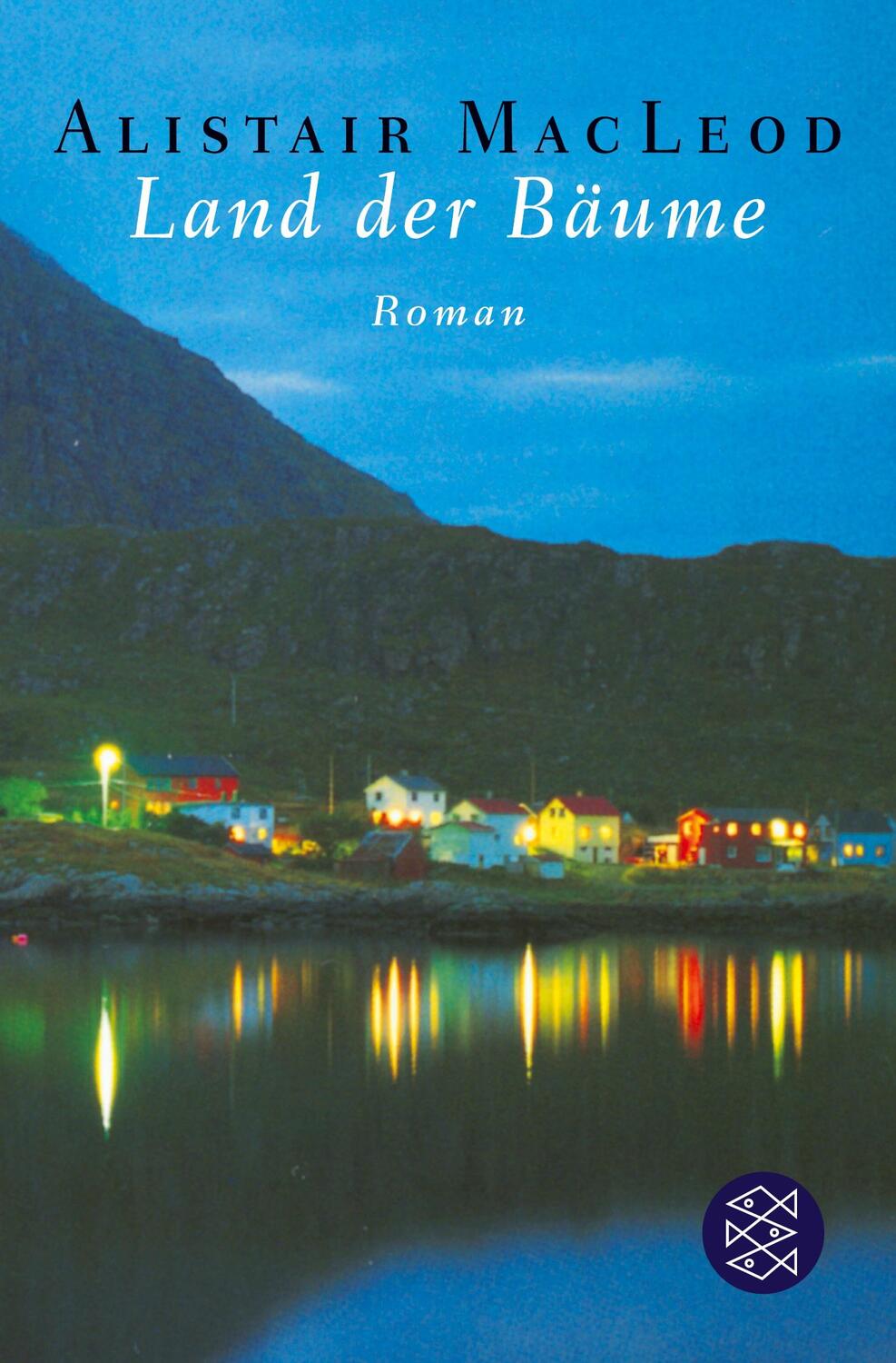 Cover: 9783596155071 | Land der Bäume | Roman | Alistair Macleod | Taschenbuch | Paperback