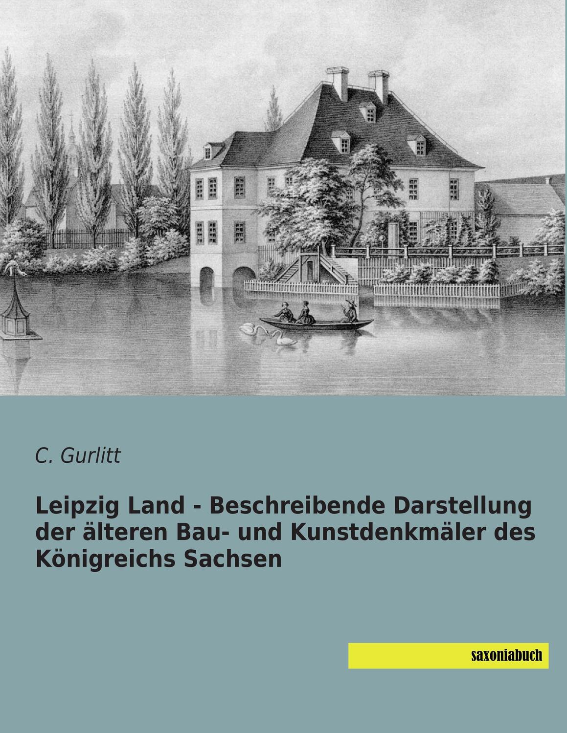 Cover: 9783957700469 | Leipzig Land - Beschreibende Darstellung der älteren Bau- und...