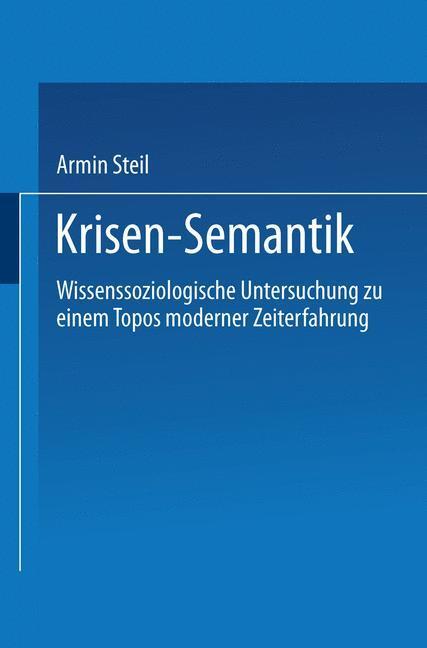Cover: 9783663105664 | Krisensemantik | Taschenbuch | Paperback | 281 S. | Deutsch | 2014