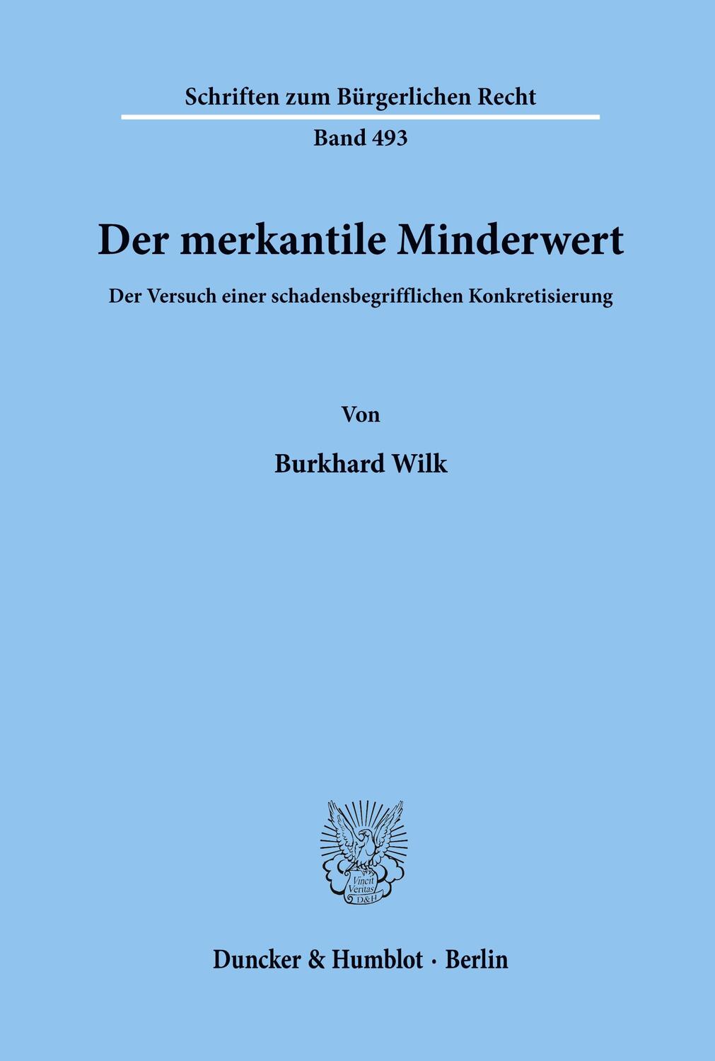 Cover: 9783428156214 | Der merkantile Minderwert. | Burkhard Wilk | Taschenbuch | Paperback