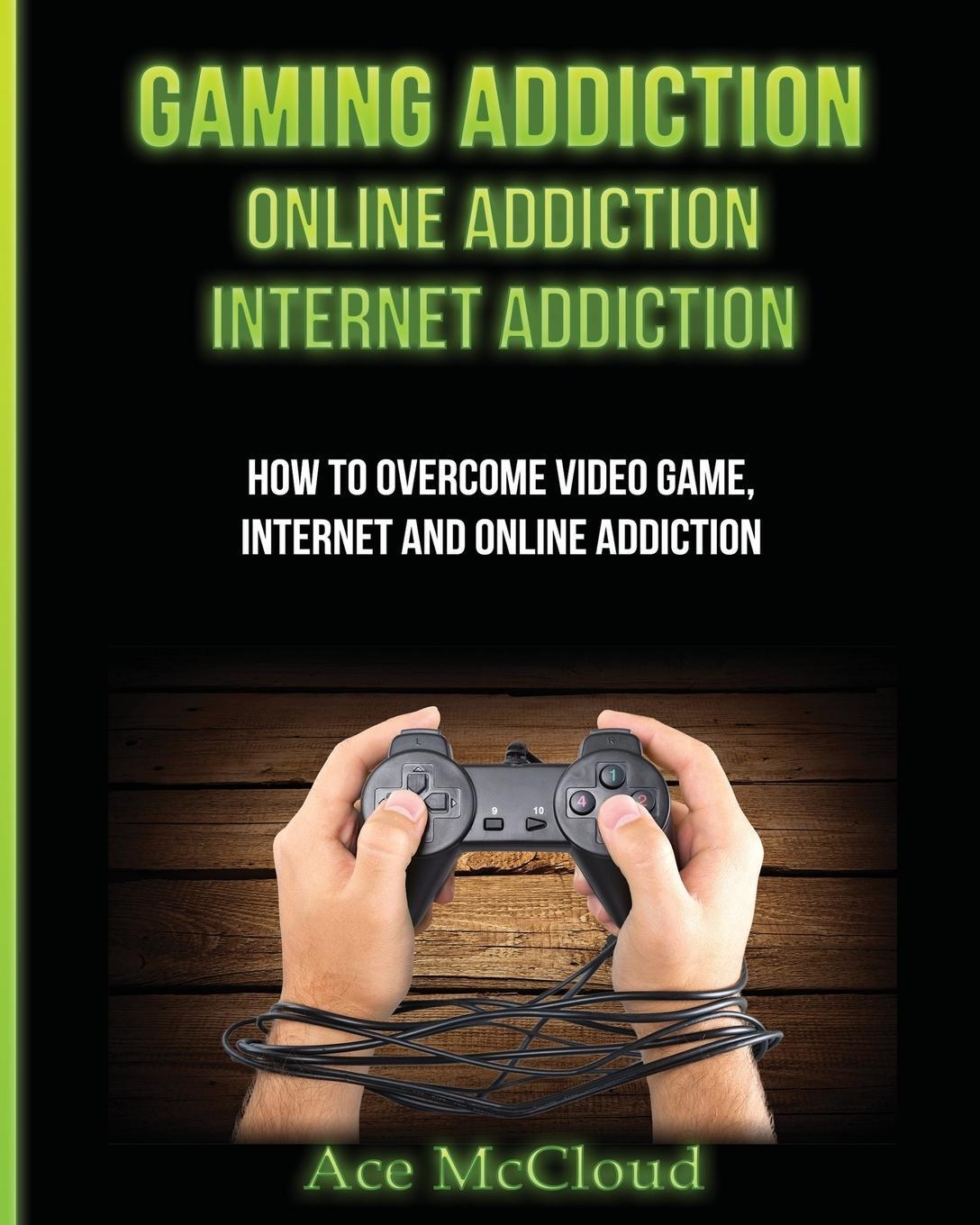 Cover: 9781640480308 | Gaming Addiction | Ace Mccloud | Taschenbuch | Paperback | Englisch