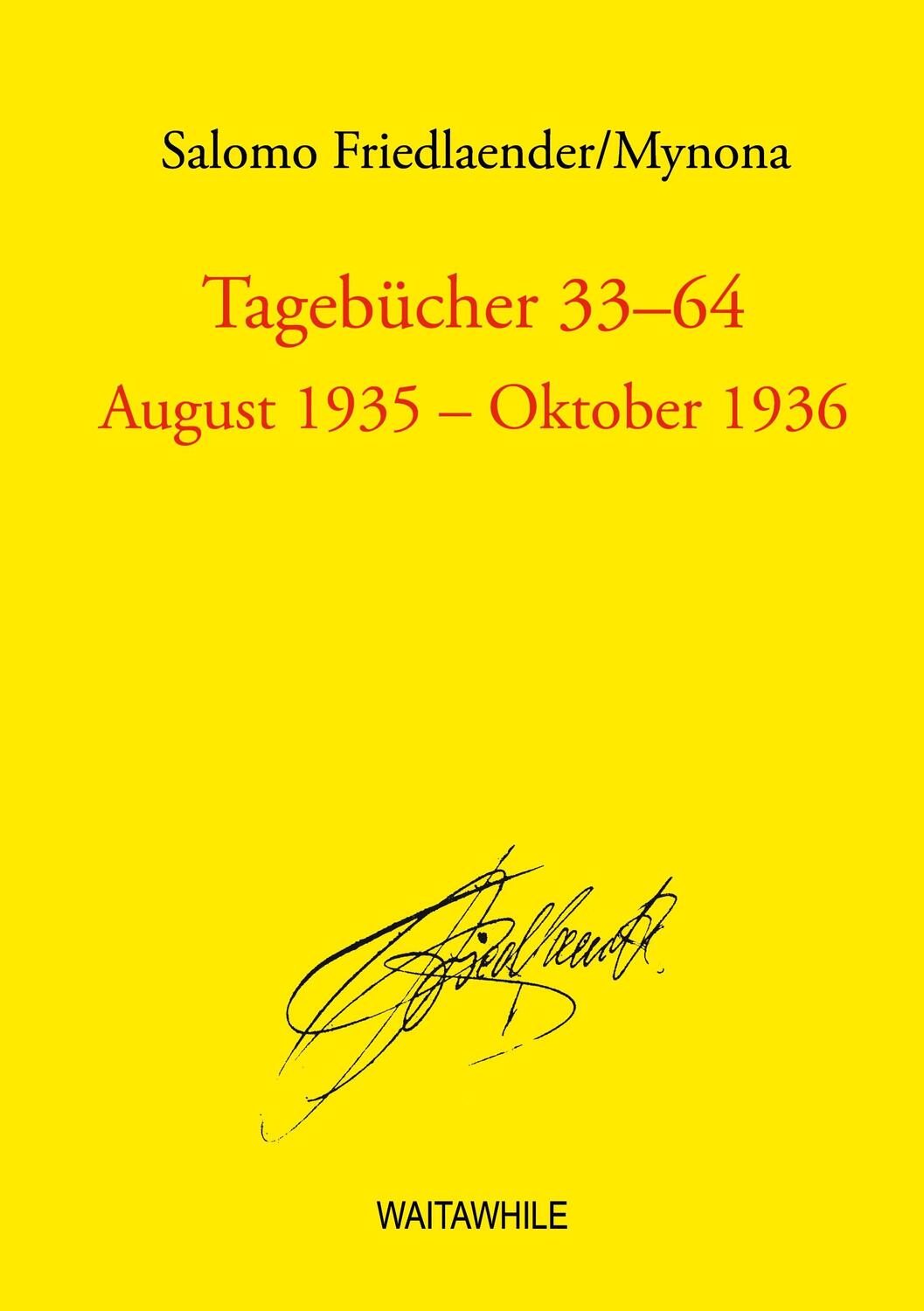 Cover: 9783741271434 | Tagebücher 33 - 64 | August 1935 - Oktober 1936 | Salomo Friedlaender
