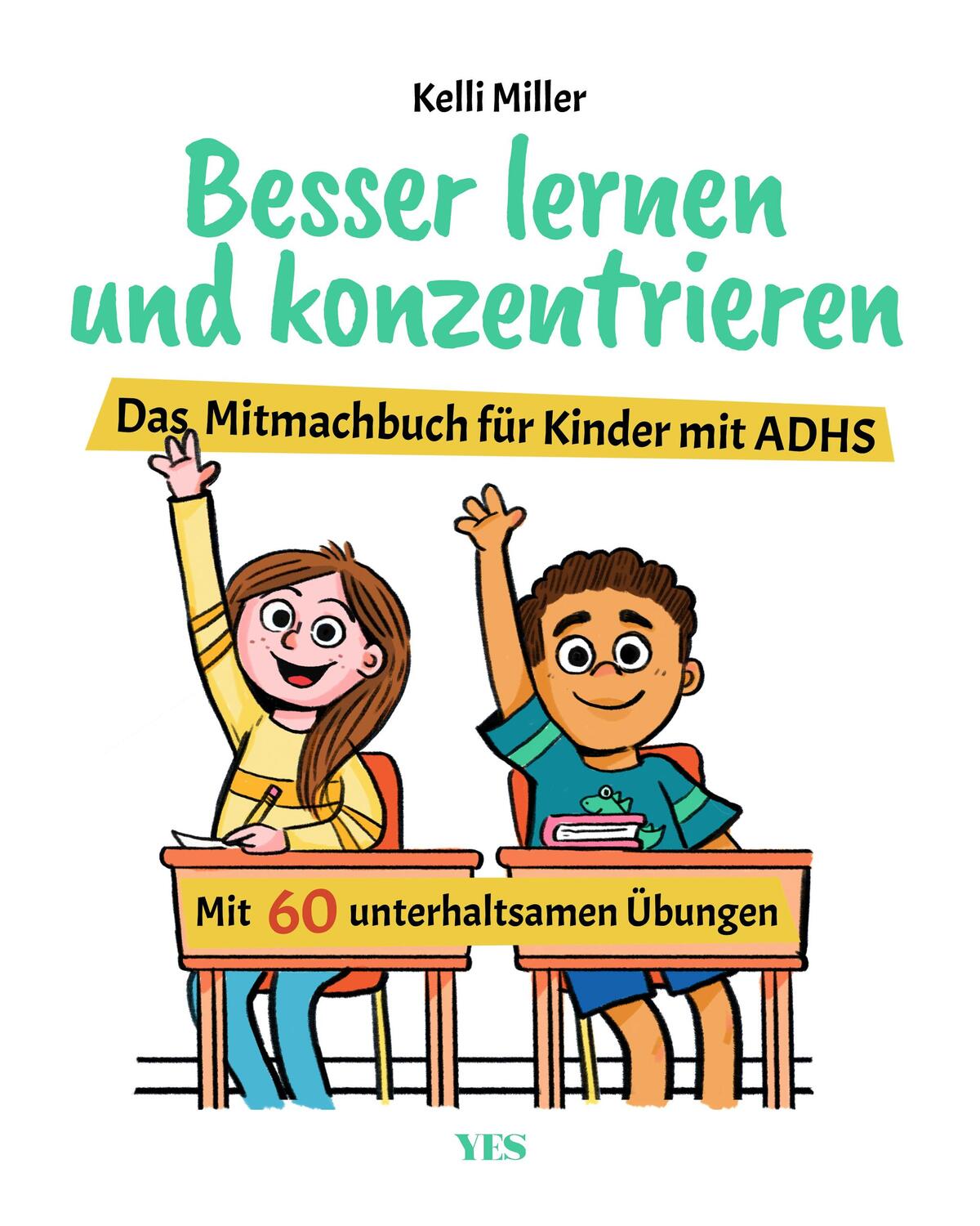 Cover: 9783969050668 | Besser lernen und konzentrieren | Kelli Miller | Taschenbuch | Deutsch