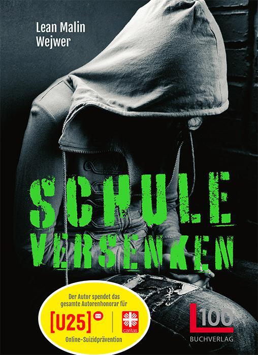 Cover: 9783947984046 | Schule versenken | Lean Malin Wejwer | Taschenbuch | Deutsch | 2020