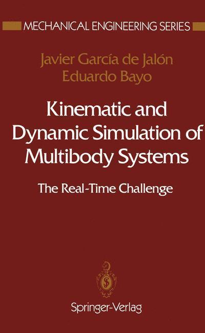 Cover: 9781461276012 | Kinematic and Dynamic Simulation of Multibody Systems | Bayo (u. a.)