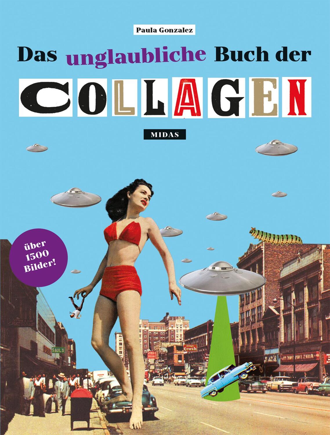 Cover: 9783038762980 | Das unglaubliche Buch der Collagen | Ausschneiden und kreativ werden