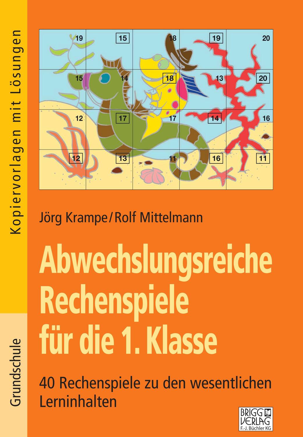 Cover: 9783956603396 | Abwechslungsreiche Rechenspiele für die 1. Klasse | Krampe (u. a.)
