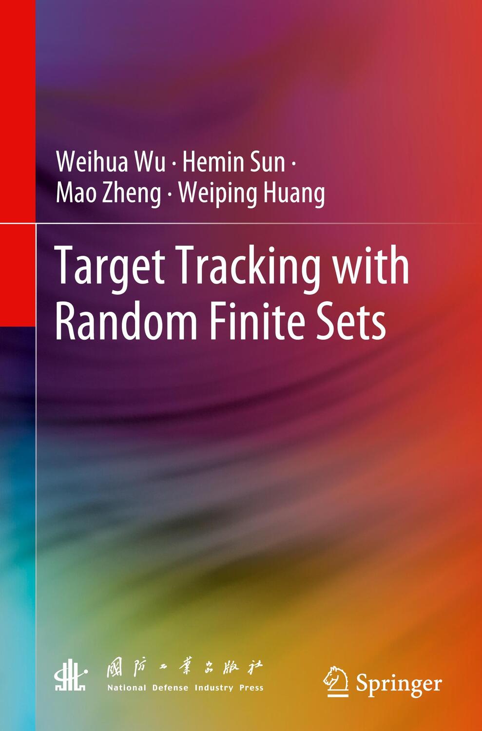 Cover: 9789811998140 | Target Tracking with Random Finite Sets | Weihua Wu (u. a.) | Buch