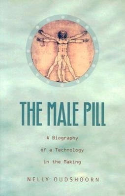 Cover: 9780822331957 | The Male Pill | A Biography of a Technology in the Making | Oudshoorn