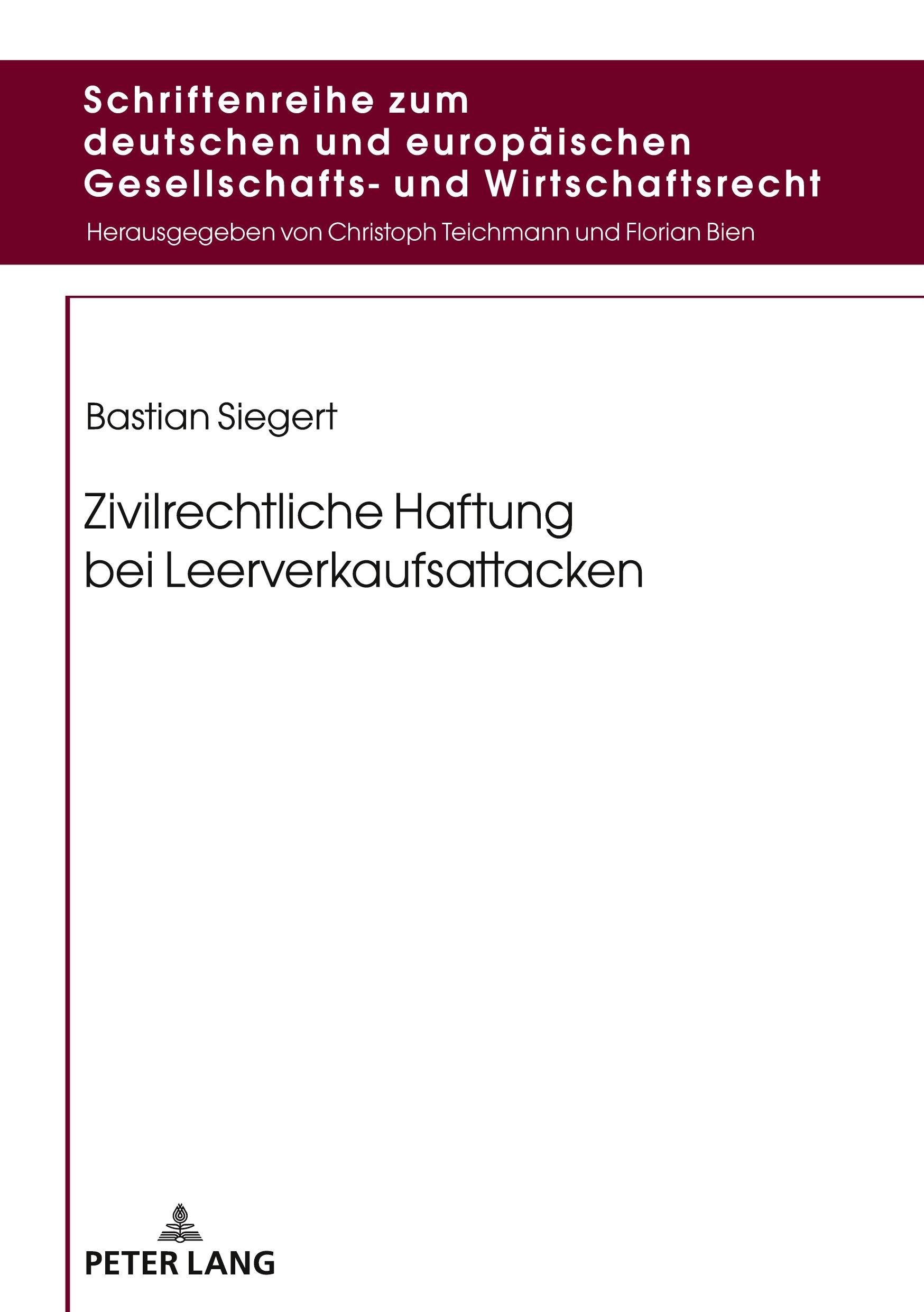 Cover: 9783631910894 | Zivilrechtliche Haftung bei Leerverkaufsattacken | Bastian Siegert